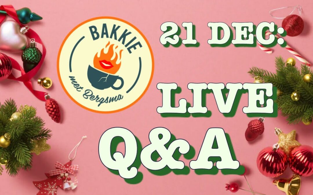 Zet in je Agenda! Donderdag 21 December 19:30 uur: De Eindejaars Bakkie Q&A Crowdfund
